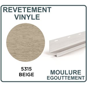 REVETEMENT DE VINYLE MOULURE D'ÉGOUTTEMENT - BEIGE