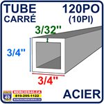 ACIER TUBE NEUF - 3 / 4PO X 3 / 4PO X 3 / 32PO X 120PO (10PI)