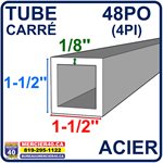 ACIER TUBE NEUF - 1 1 / 2PO X 1 1 / 2PO X 1 / 8PO X 48PO (4PI)