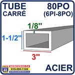 ACIER TUBE NEUF - 3PO X 1 1 / 2PO X 1 / 8PO X 80PO (6PI-8PO)