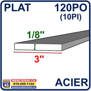 ACIER PLAT NEUF - 3PO X 1 / 8PO X 120PO (10PI)