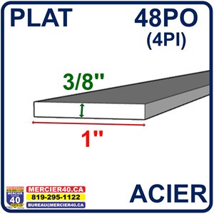 ACIER PLAT NEUF - 1PO X 3 / 8PO X 48PO (4PI)