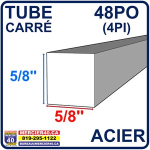 ACIER CARRÉ NEUF - 5 / 8PO X 5 / 8PO X 48PO (4PI)