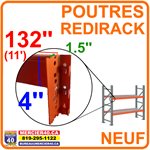 RAYONNAGE NEUF - POUTRE 132PO (11PI) X 1,5PO X 4PO REDIRACK