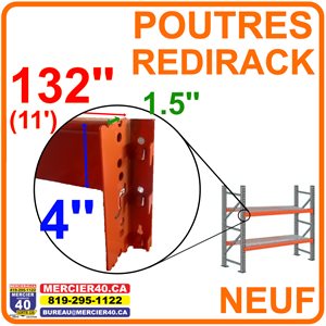 RAYONNAGE NEUF - POUTRE 132PO (11PI) X 1,5PO X 4PO REDIRACK